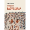 Antik Çağda Bağ ve Şarap