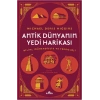 Antik Dünyanın Yedi Harikası