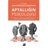 Aptallığın Psikolojisi