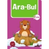 Ara - Bul (2 Yaş)
