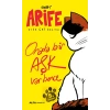 Arife - Orada bir Aşk Var Bence