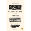 Arkeolojinin Kısa Tarihi
