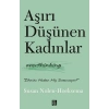 Aşırı Düşünen Kadınlar