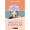 Aşırı Seven Kadınlar