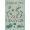 Aşk Hikâyesi / İskender Pala + Sanat Kitabı