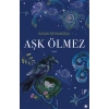 Aşk Ölmez