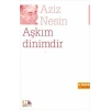 Aşkım Dinimdir