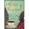 Aslan Gözleri / Claire Berlinski + Sanat Kitabı