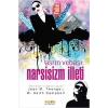 Asrın Vebası: Narsisizm İlleti