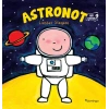 Astronot Ne Yapar?