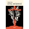 Ateş Müjdesi
