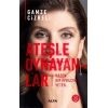Ateşle Oynayanlar