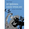 Ay Işığında Ceviz Yiyen Ayı