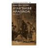 Ayaktakımı Arasında (Ciltli)