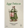 Aygır Fatma / Osman Cemal Kaygılı + Sanat Kitabı