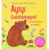 Ayıyı Gıdıklamayın !