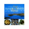 Ayvalık ve Midilli Mutfağı