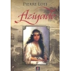 Aziyade / Pierre Loti + Sanat Kitabı