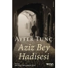 Aziz Bey Hadisesi