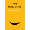 Azla Mutlu Olmak