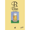 B, Bira