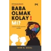 Baba Olmak Kolay Mı?