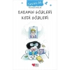 Babamın Gözleri Kedi Gözleri
