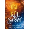 Bal ve Kül Sarayı