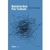 Balıklardan Fal Tuttum