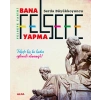 Bana Felsefe Yapma