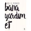 Bana Yardım Et