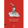 Barbarlarla Beklerken