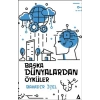 Başka Dünyalardan Öyküler