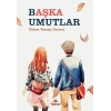 Başka Umutlar