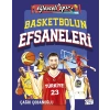 Basketbolun Efsaneleri