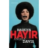 Baskıya Hayır - Angela Davis