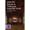 Batı’da ve Türkiye’de Sergicilik Tarihi