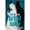 Baytar Hanım 2 - Saye