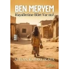 Ben Meryem - Hayallerime Bilet Var mı?