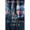 Ben Ölmeden Önce