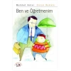 Ben ve Öğretmenim