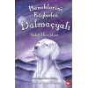 Beneklerini Kaybeden Dalmaçyalı