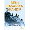 Beni Başarıya İnandır