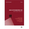 Beni Götürmediğin Yer