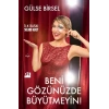 Beni Gözünüzde Büyütmeyin!