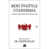 Beni Övgüyle Utandırma