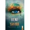 Beni Yakma (Ciltli)