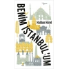 Benim İstanbul’um
