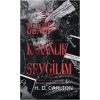 Benim Karanlık Sevgilim (Ciltli)