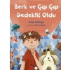 Berk ve Çıp Çıp Dedektif Oldu